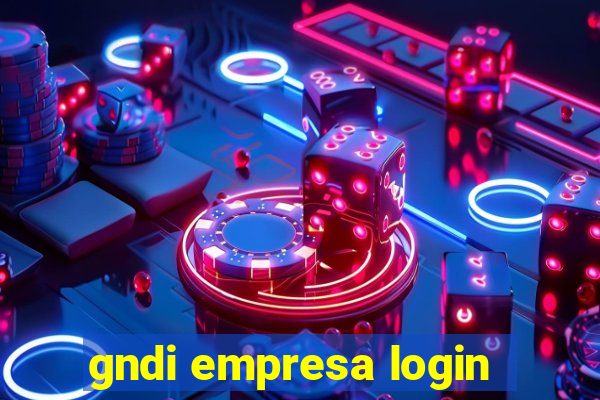 gndi empresa login